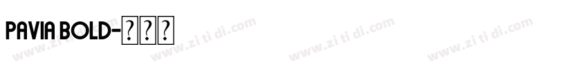 Pavia Bold字体转换